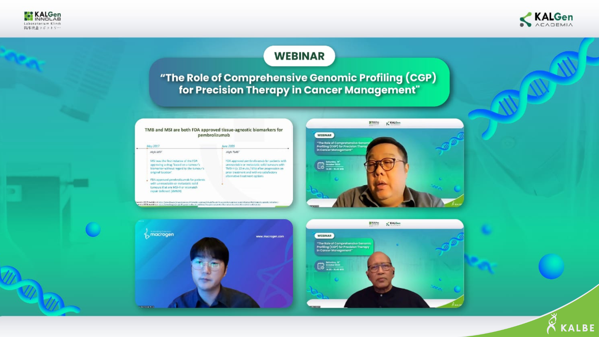  http://www.kalgeninnolab.co.id/en/events/detail/the-role-of-comprehensive-genomic-profiling-cgp-for-precision-therapy-in-cancer-management 